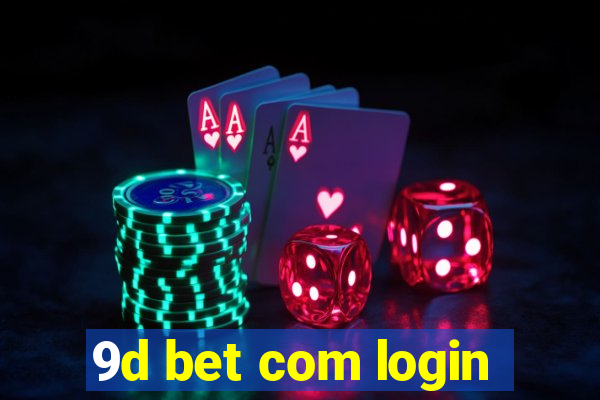 9d bet com login